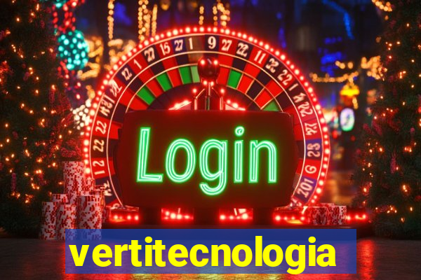 vertitecnologia