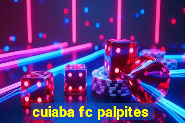 cuiaba fc palpites