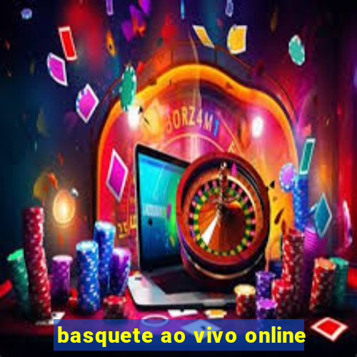 basquete ao vivo online