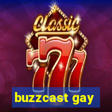buzzcast gay