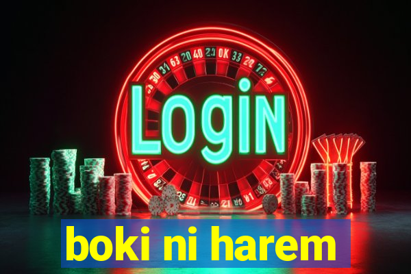 boki ni harem