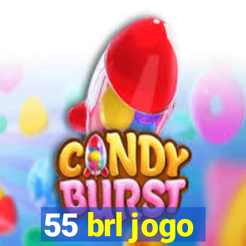 55 brl jogo