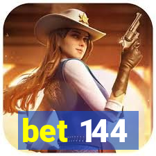 bet 144