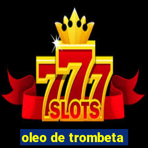 oleo de trombeta
