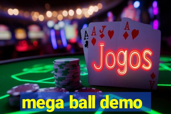 mega ball demo