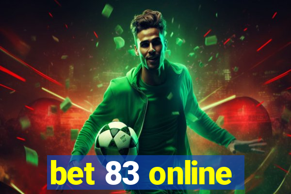 bet 83 online
