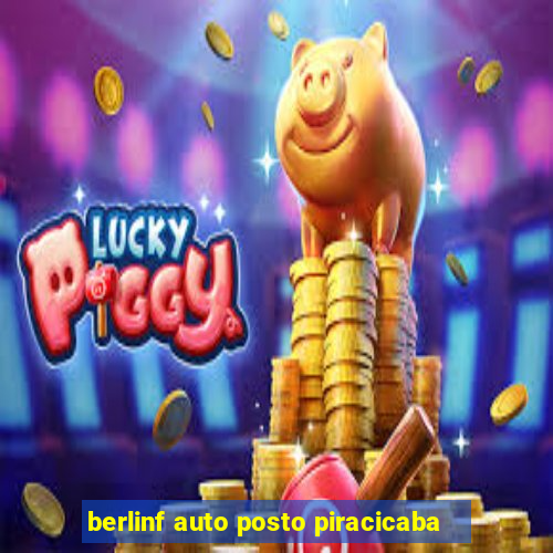 berlinf auto posto piracicaba