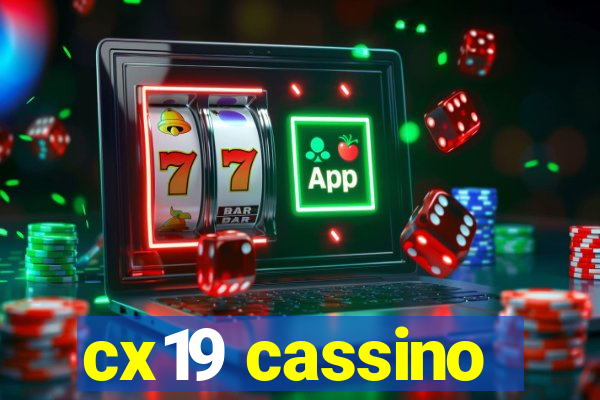 cx19 cassino
