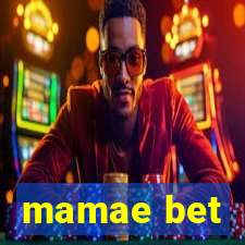 mamae bet
