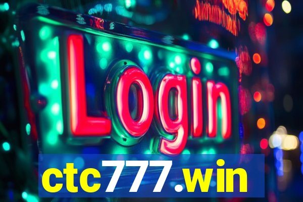 ctc777.win