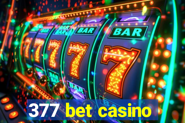 377 bet casino