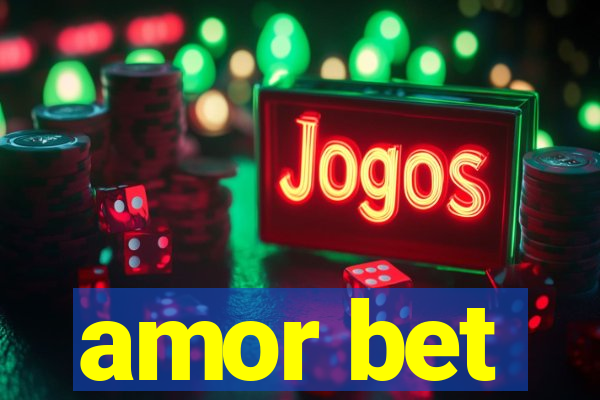 amor bet
