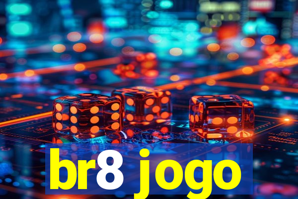 br8 jogo