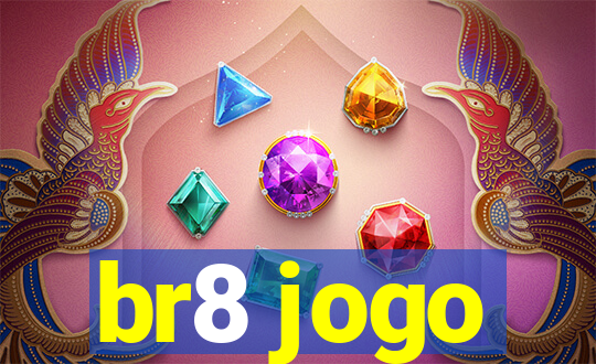 br8 jogo