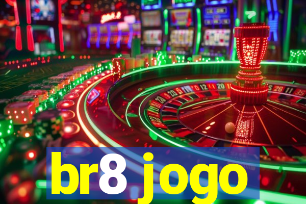 br8 jogo