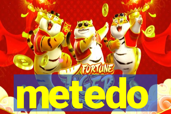 metedo