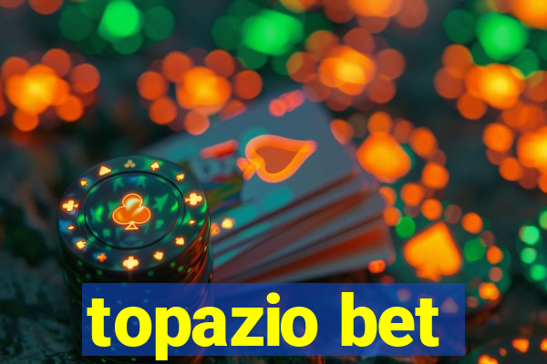 topazio bet