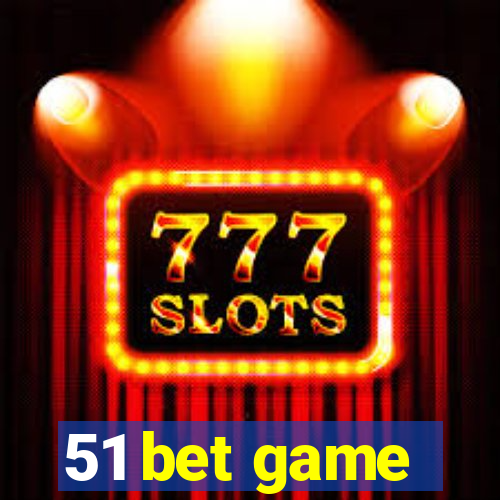 51 bet game