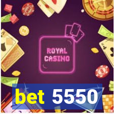 bet 5550