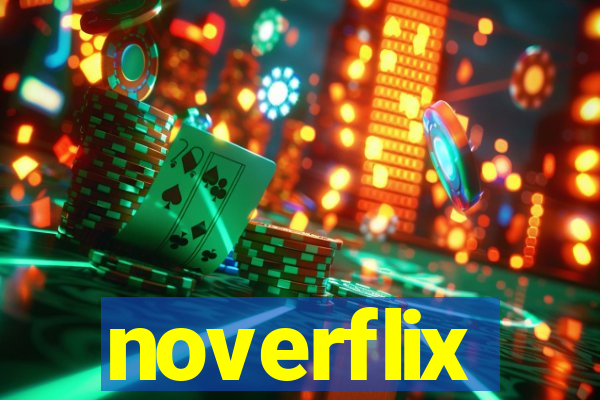 noverflix