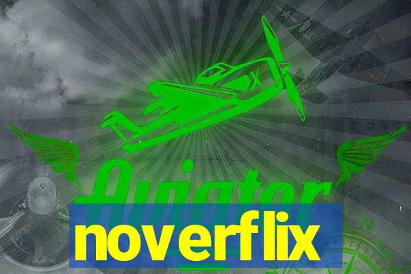 noverflix