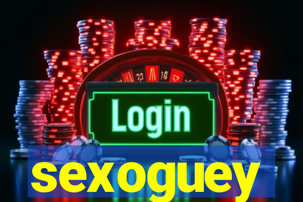 sexoguey