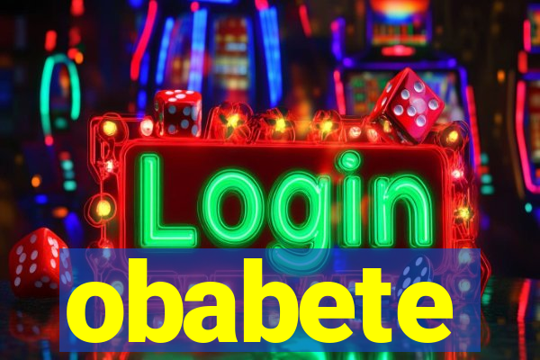 obabete