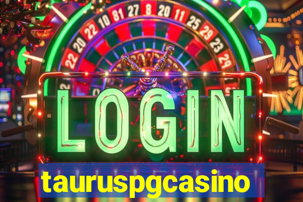 tauruspgcasino