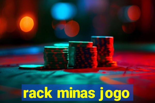 rack minas jogo