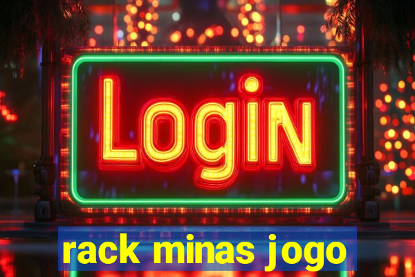 rack minas jogo