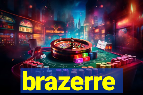 brazerre