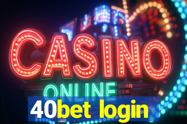 40bet login