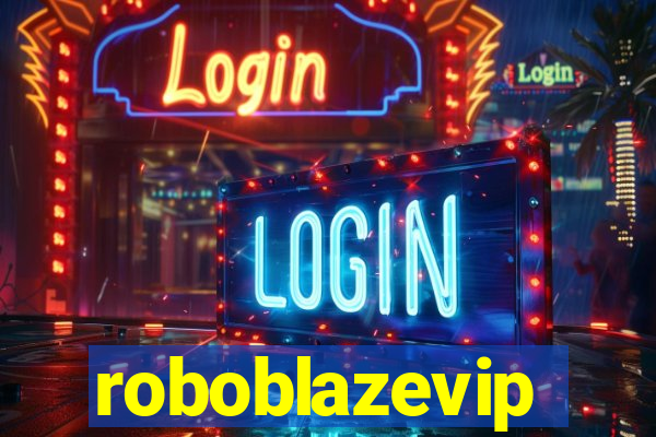 roboblazevip