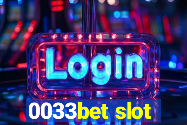 0033bet slot