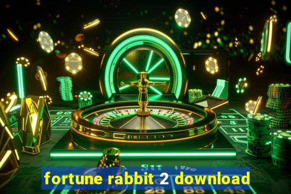 fortune rabbit 2 download