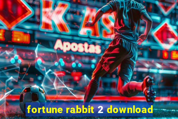 fortune rabbit 2 download