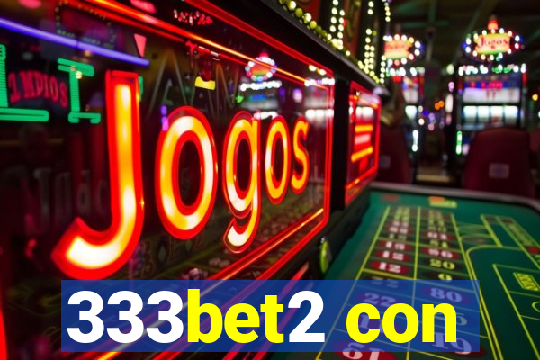 333bet2 con