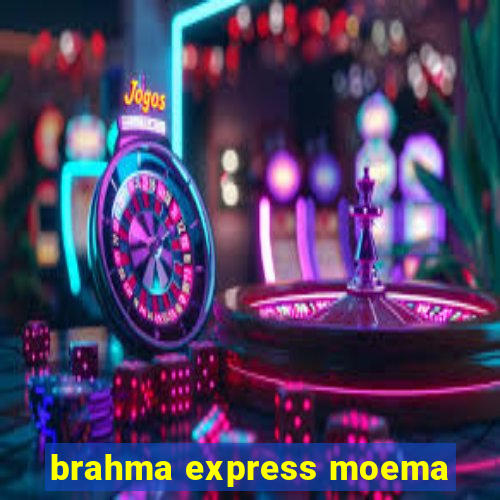 brahma express moema