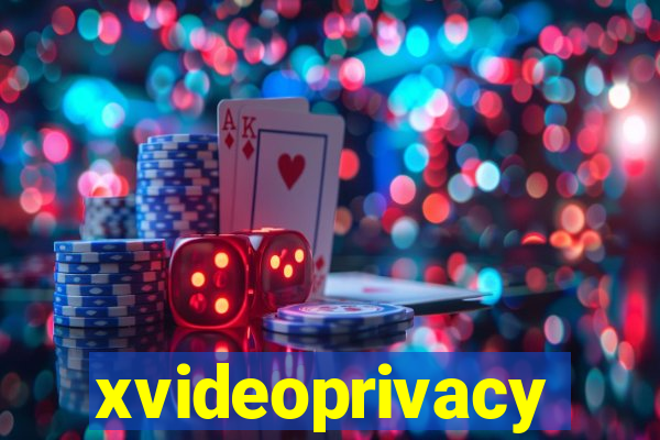 xvideoprivacy