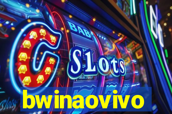 bwinaovivo