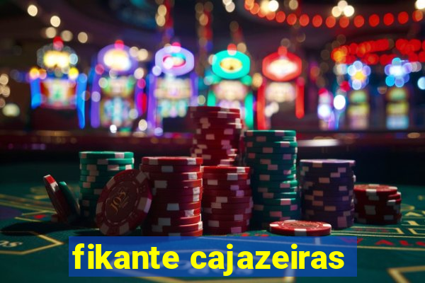 fikante cajazeiras
