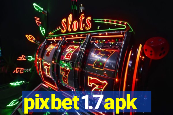 pixbet1.7apk