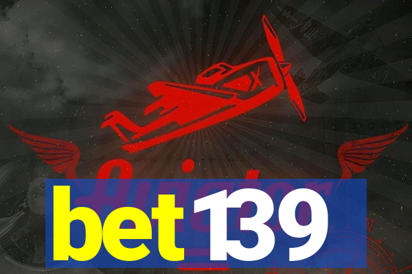 bet139