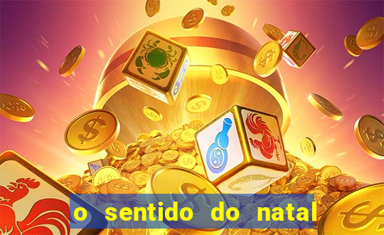 o sentido do natal - turma do printy