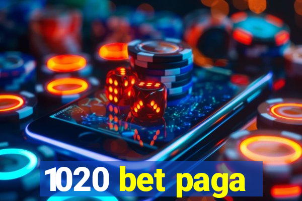 1020 bet paga