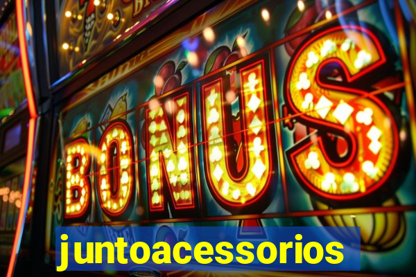 juntoacessorios.com.br