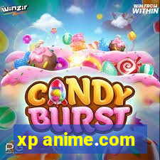 xp anime.com