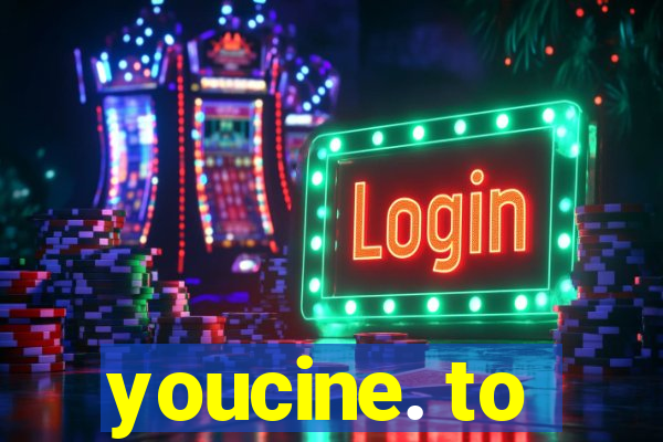 youcine. to
