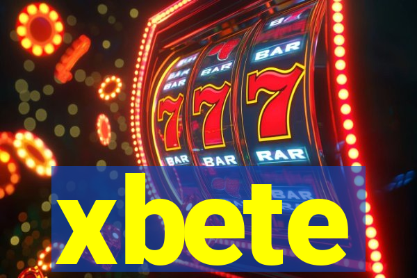 xbete