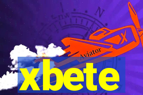 xbete